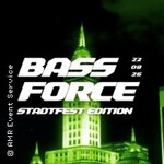 Bass Force - Stadtfest Edition